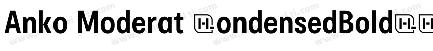 Anko Moderat CondensedBold字体转换